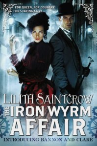 Lilith Saintcrow The Iron Wyrm Affair
